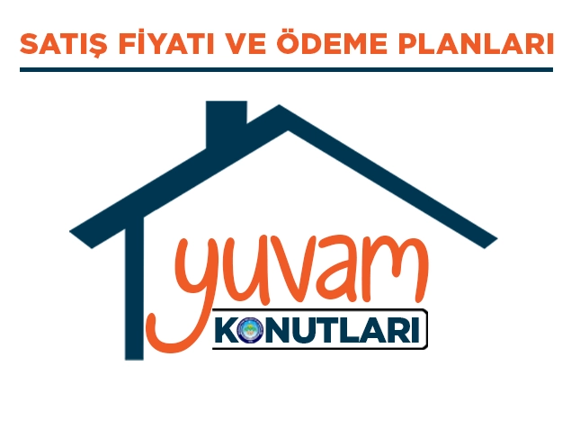 SATIŞ FİYATI VE ÖDEME PLANLARI